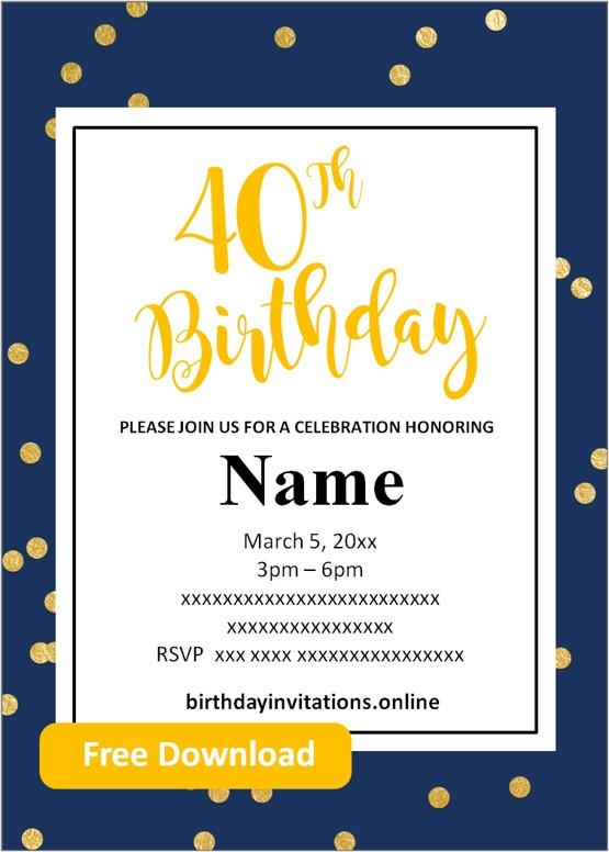 Free Printable 40th Birthday Invitations Templates Birthday Invitations